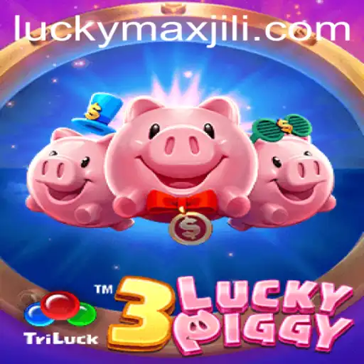 Unveiling the Allure of 3LUCKYPIGGY and the Thrill of LuckyMax