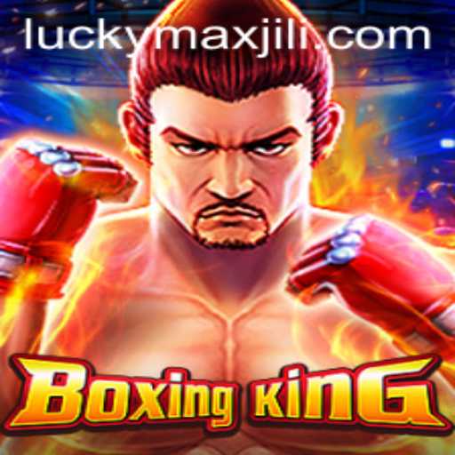 Exploring the World of BoxingKing: The Rise of LuckyMax