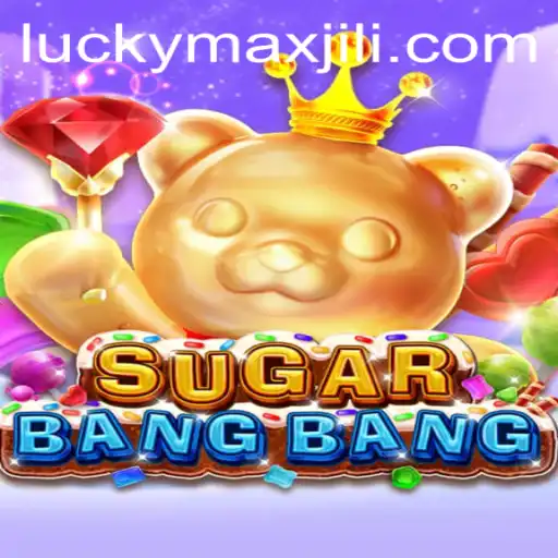 Exploring the Vibrant World of SUGARBANGBANG: A Dive into the Exciting Game Play and Rules with LuckyMax