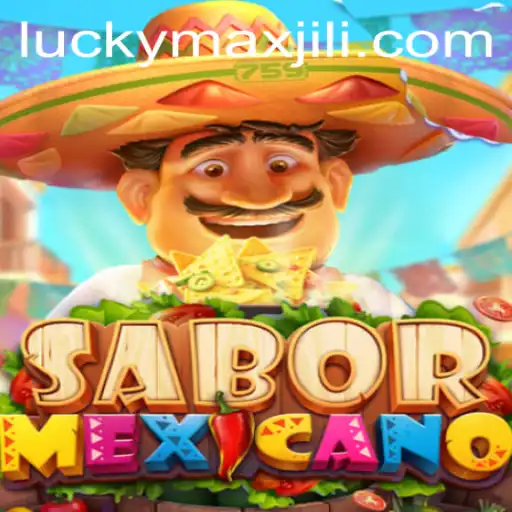 Discover the Excitement of SaborMexicano: A Glimpse into the Game and the Thrill of LuckyMax
