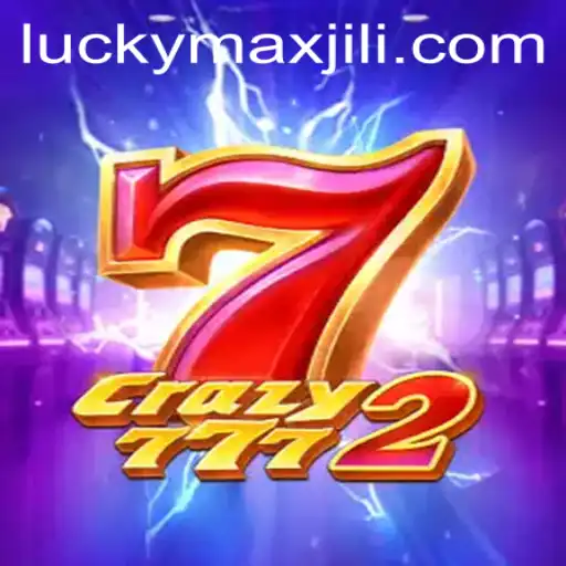 Exploring the Thrilling World of Crazy7772: An In-depth Look at Rules and Gameplay with a LuckyMax Twist