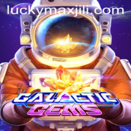GalacticGems: Discover the Universe's Most Dazzling Adventure with LuckyMax
