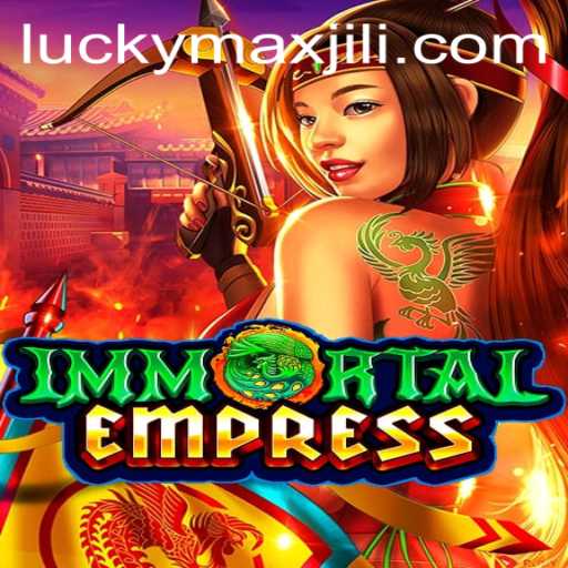 Exploring the Enchanting World of ImmortalEmpress: A Dive into the Mystical Realm with LuckyMax