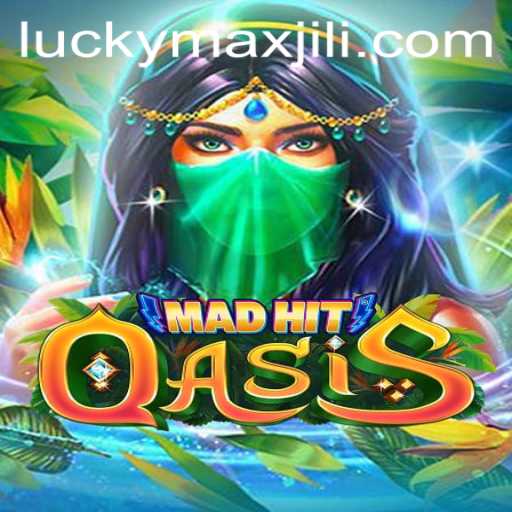 MadHitOasis: Exploring the Thrills and Strategy with LuckyMax