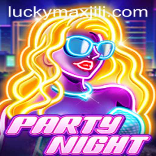 PartyNight: Experience the Thrill of LuckyMax