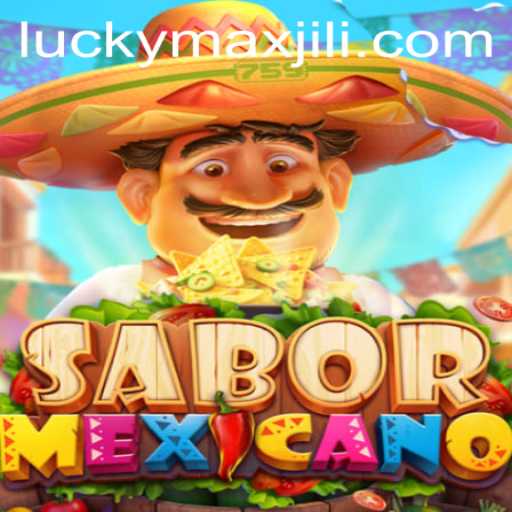 Discover the Excitement of SaborMexicano: A Glimpse into the Game and the Thrill of LuckyMax
